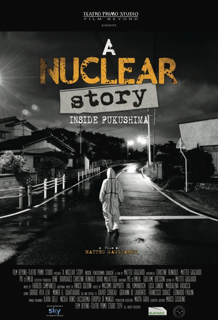 Fukushima: A Nuclear Story Where To Watch A Nuclear Story | Inside Fukushima – Un film di Matteo Gagliardi